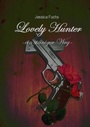 Cover: Lovely Hunter / Lovely Hunter - ein steiniger Weg - epubli