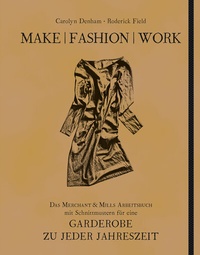 Abbildung von: Make | Fashion | Work - Freies Geistesleben