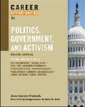 Cover: Career Opportunities in Politics, Government, and Activism - Facts On File Inc