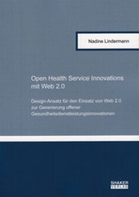 Enlarge image Cover: Open Health Service Innovations mit Web 2.0 - Shaker