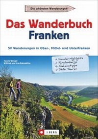 Abbildung von: Das Wanderbuch Franken - J. Berg