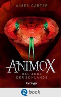 Cover: Animox 2. Das Auge der Schlange - Oetinger