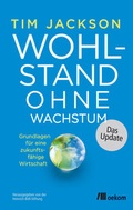 Cover: Wohlstand ohne Wachstum - das Update - oekom verlag