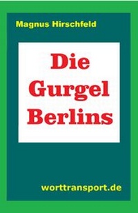 Enlarge image Cover: Die Gurgel Berlins - worttransport.de