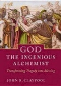 Cover: God the Ingenious Alchemist - Morehouse Publishing
