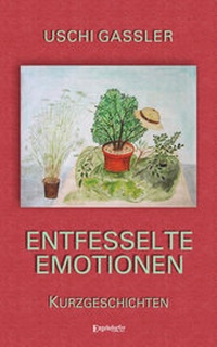 Bild vergrößern Bild: Entfesselte Emotionen - Engelsdorfer Verlag