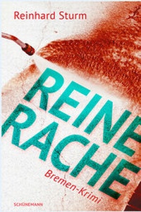 Abbildung von: Reine Rache - Carl Ed. Schünemann