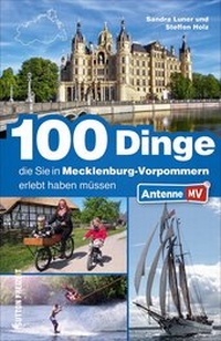 Abbildung von: 100 Dinge, die Sie in Mecklenburg-Vorpommern erlebt haben müssen - Sutton