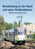 Cover: Brandenburg an der Havel und seine Stra&szlig;enbahnen - Sutton