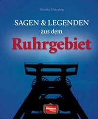 Enlarge image Cover: Sagen und Legenden aus dem Ruhrgebiet - Regionalia Verlag