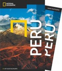 Abbildung von: NATIONAL GEOGRAPHIC Reiseführer Peru mit Maxi-Faltkarte - National Geographic Deutschland