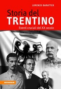 Abbildung von: Storia del Trentino - Athesia-Tappeiner Verlag