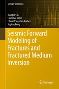Cover: Seismic Forward Modeling of Fractures and Fractured Medium Inversion - Springer