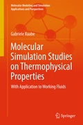 Cover: Molecular Simulation Studies on Thermophysical Properties - Springer