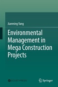 Cover: Environmental Management in Mega Construction Projects - Springer