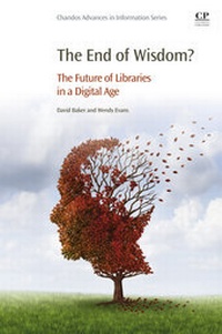 Abbildung von: The End of Wisdom? - Chandos Publishing