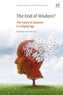 Cover: The End of Wisdom? - Chandos Publishing
