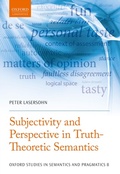 Cover: Subjectivity and Perspective in Truth-Theoretic Semantics - OUP eBook