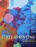 Cover: Screenprinting - The Crowood Press Ltd