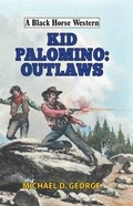 Cover: Kid Palomino: Outlaws - Robert Hale Ltd