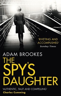 Enlarge image Cover: The Spy's Daughter - Sphere