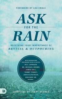 Enlarge image Cover: Ask For the Rain - Destiny Image Incorporated