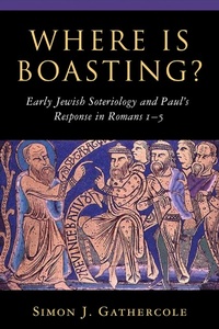 Enlarge image Cover: Where is Boasting? - Eerdmans
