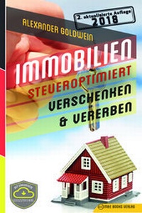 Abbildung von: Immobilien steueroptimiert verschenken & vererben - M&e Books Verlag