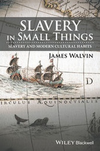 Abbildung von: Slavery in Small Things - Wiley-Blackwell