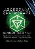 Cover: Series Illuminati Vol 3 - Los Ancestros Illuminati - Lulu.com