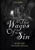 Cover: The Wages of Sin: Book One: the Devil's Advocates - Lulu.com