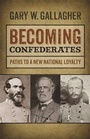 Cover: Becoming Confederates - University of Georgia Press