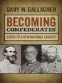 Cover: Becoming Confederates - University of Georgia Press