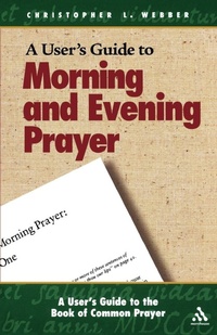 Enlarge image Cover: A User's Guide to the Book of Common Prayer - Morehouse Publishing