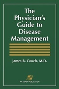 Bild: The Physician's Guide to Disease Management - Aspen Publishers Inc.,U.S.