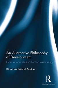 Abbildung von: An Alternative Philosophy of Development - Routledge India