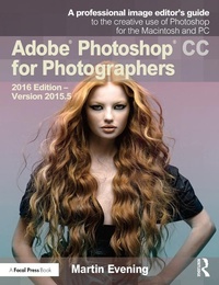 Abbildung von: Adobe Photoshop CC for Photographers - Routledge