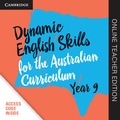 Cover: Dynamic English Skills for the Australian Curriculum Year 9 Online Teacher Edition - Cambridge University Press