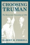 Cover: Choosing Truman - University of Missouri Press