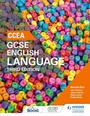 Cover: CCEA GCSE English Language, Third Edition Student Book - Hodder Education