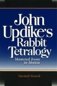 Enlarge image Cover: John Updike's ""Rabbit"" Tetralogy - University of Missouri Press