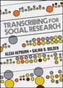 Cover: Transcribing for Social Research - SAGE Publications Ltd
