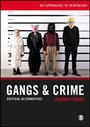Cover: Gangs & Crime - SAGE Publications Ltd