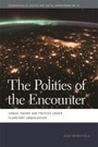 Cover: The Politics of the Encounter - University of Georgia Press