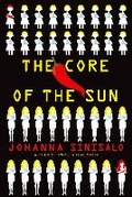 Cover: The Core of the Sun - Grove Press / Atlantic Monthly Press