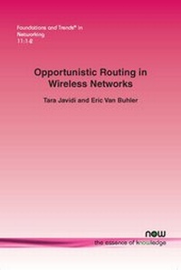 Enlarge image Cover: Opportunistic Routing in Wireless Networks - now publishers Inc