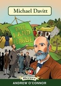 Cover: Michael Davitt the Land League - In A Nutshell