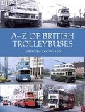 Cover: A-Z of British Trolleybuses - The Crowood Press Ltd