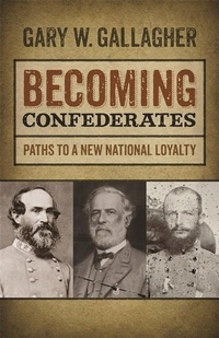 Enlarge image Cover: Becoming Confederates - University of Georgia Press