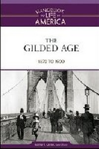 Enlarge image Cover: The Gilded Age - Facts On File Inc